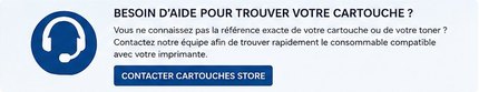 Besoin d’aide pour trouver votre cartouche